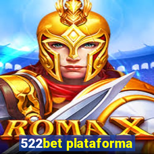 522bet plataforma